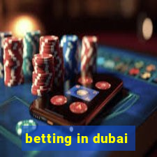 betting in dubai